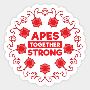 Apes Together Strong Ruby Sticker